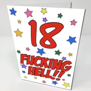 birthday card with rainbow stars and the text "18 fucking hell!" and a big red birthday badge