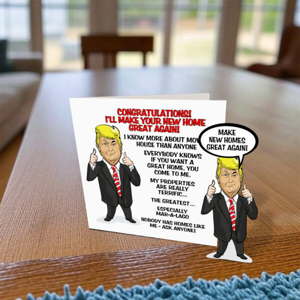 Trump New Home Card - On Desk