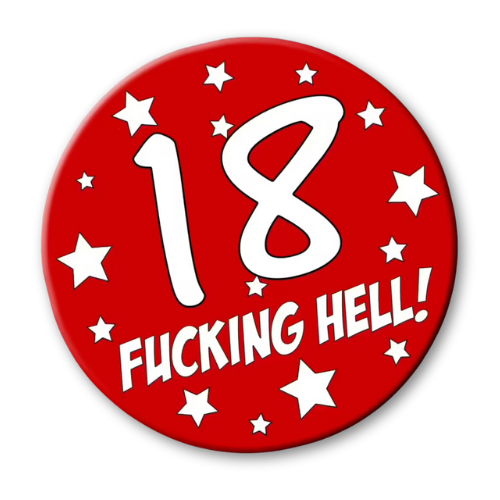 Fucking hell birthday badge with age and stars