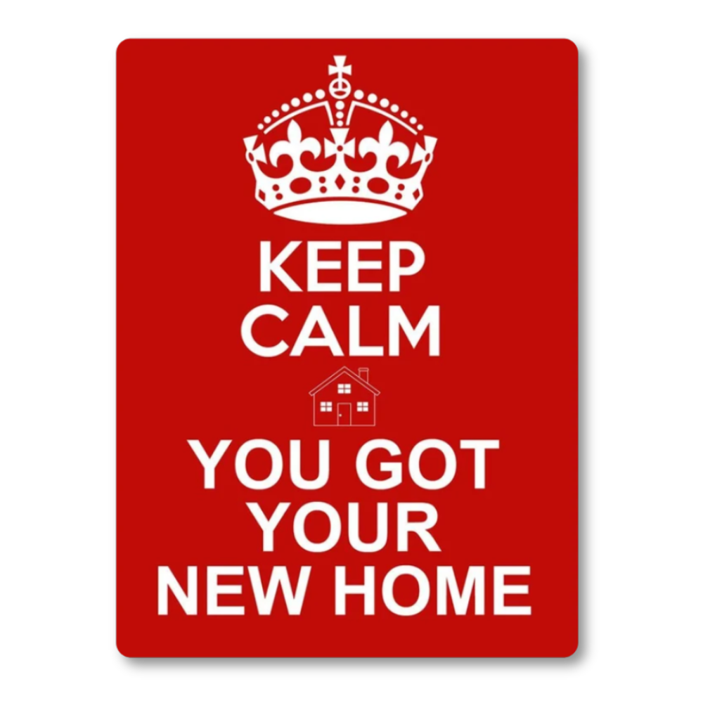 Keep Calm You Got Your New Home Bottle Label